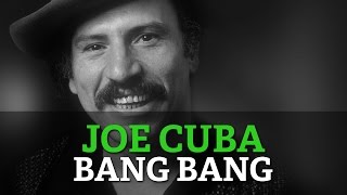 Watch Joe Cuba Bang Bang video
