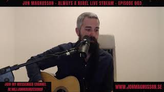 Always a Rebel Podcast - Episode 003