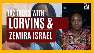 Taz talks with Lorvins & Zemira Israel | Raw Talent