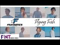 FANTASTICS from EXILE TRIBE / 「Flying Fish」 Music Video