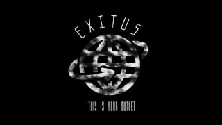 Welcome To Exitus