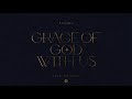 Grace Of God With Us Video preview