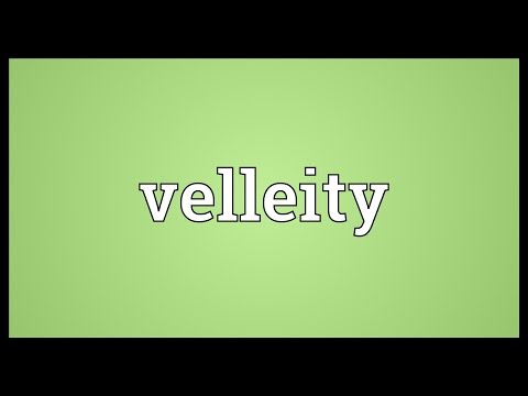 Header of velleity