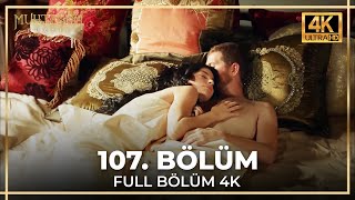 Muhteşem Yüzyıl 107. Bölüm (4K)