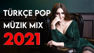 TÜRKÇE POP REMİX ŞARKILAR 2021 - Yeni Türkçe Pop Şarkılar Mix 2021 #30