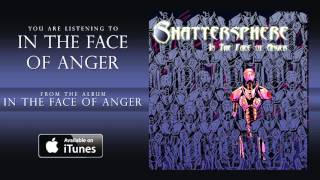 Watch Shattersphere In The Face Of Anger video