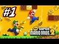 New Super Mario Bros 2 3DS - Part 1 World 1