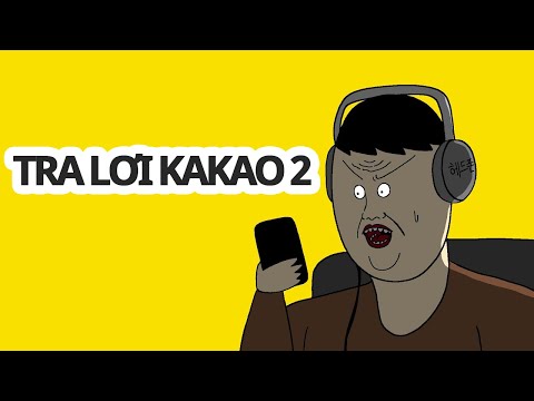TRẢ LỜI KAKAO 2 | hoạt hình bựa hàn quốc | Điệun hảy quan tài | Việtnam sub