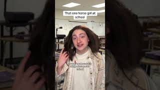 That One Horse Girl In School