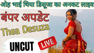 Thea Desuza Uncut Live Bumper Update First Time
