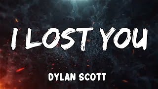 Watch Dylan Scott I Lost You video