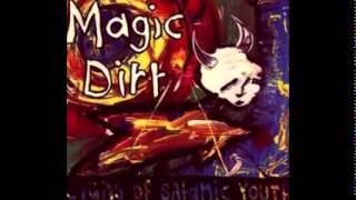 Watch Magic Dirt Sea video