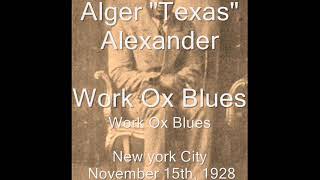 Watch Texas Alexander Work Ox Blues video