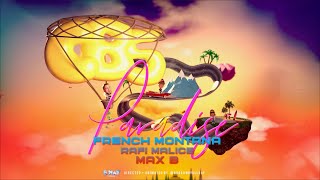 Watch French Montana Paradise feat Rafi Malice  Max B video