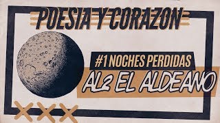 Watch Al2 El Aldeano Noches Perdidas video