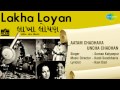 Lakha Loyan | Aatam Chadhava Uncha Chadhan | Gujarati Song | Suman Kalyanpur