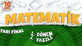 10. Sinif Matemati̇k Yazili Hazirlik 1. Dönem 1. Yazılı - Yarı Final 2026