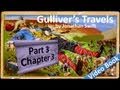 Part 3 - Chapter 03 - Gulliver's Travels by Jonathan Swift