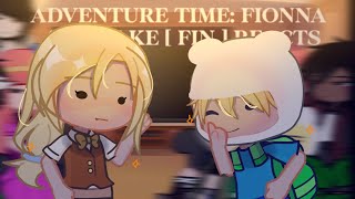 Adventure Time Fionna And Cake React 22 Read Descp