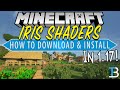 How to Download & Install Iris Shaders in Minecraft 1.17 (How to Get Shaders without Optifine!)