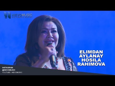 Hosila Rahimova - Elimdan Aylanay