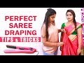 10 நிமிடத்தில் பட்டு புடவை கட்டுவது எப்படி? | Perfect Saree Draping Tips