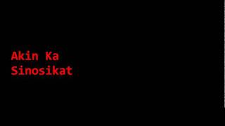 Watch Sino Sikat Akin Ka video