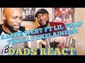 DADS REACT | KANYE WEST & LIL PUMP FT. ADELE GIVENS (I LOVE IT) | FINALLY EXPLAINED !!