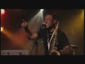 Plunky & Oneness of Juju - Live in paris 2006 1/2