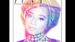 Yuna Ft. Kyle - Let Love Come Through