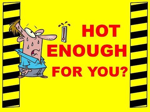 Hot Enough For You? - Avoid Heat Illness and Injury - Safety Training Video