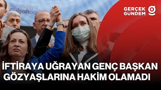 Chpden Gülşah Durbaya Destek Genç Başkandan Duygu Dolu Anlar