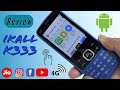 Detailed Review i Kall K333 4g Keypad Phone || i Kall K333 Touch and Type Phone ||