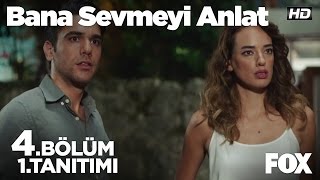 Bana Sevmeyi Anlat 4.Bölüm 1.Tanıtımı