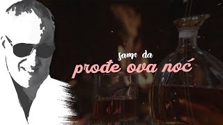 Sasa Matic - Samo Da Prodje Ova Noc