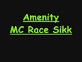 Amenity - MC Race Sikk