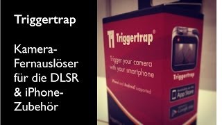 Triggertrap - Kamera-Zubehör und iPhone-App