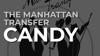 Watch Manhattan Transfer Candy video