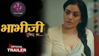Bhabhi Ji Suniye Na Official Trailer Ullu Actress Naina Chabra New Web Series
