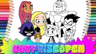 Teen Titans Coloring page☆Fun Coloring Video For Kids #surpriseopen