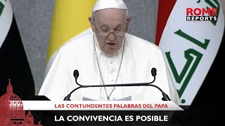 Papa propone a Irak demostrar a Oriente Medio que la convivencia es posible