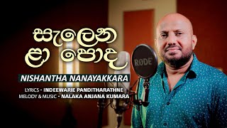 Salena La Podaසලන ළ පද Nishantha Nanayakkara Official Music Video