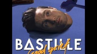Bastille Good Grief Karaoke Version with Lyrics