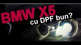 BMW X5 3.0 diesel cu filtrul de particule (DPF) inca bun. Test la Autonom Rulate
