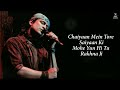 Chaiyaan Mein Saiyaan Ki Full Song With Lyrics Jubin Nautiyal, Asees | Taras Gaye The Nain Mere