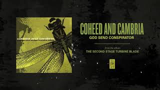 Watch Coheed  Cambria God Send Conspirator video