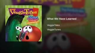 Watch Veggie Tales What We Have Learned video