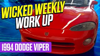 WICKED WEEKLY WORK UP 1994 DODGE VIPER UNDER 5k MILES | top detailing videos
