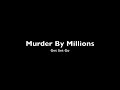 Murder By Millions Video preview