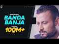 Garry Sandhu | Banda Ban Ja | Official Video | #PunjabiSong | FRESH MEDIA RECORDS